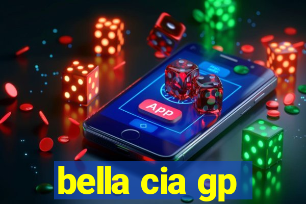 bella cia gp